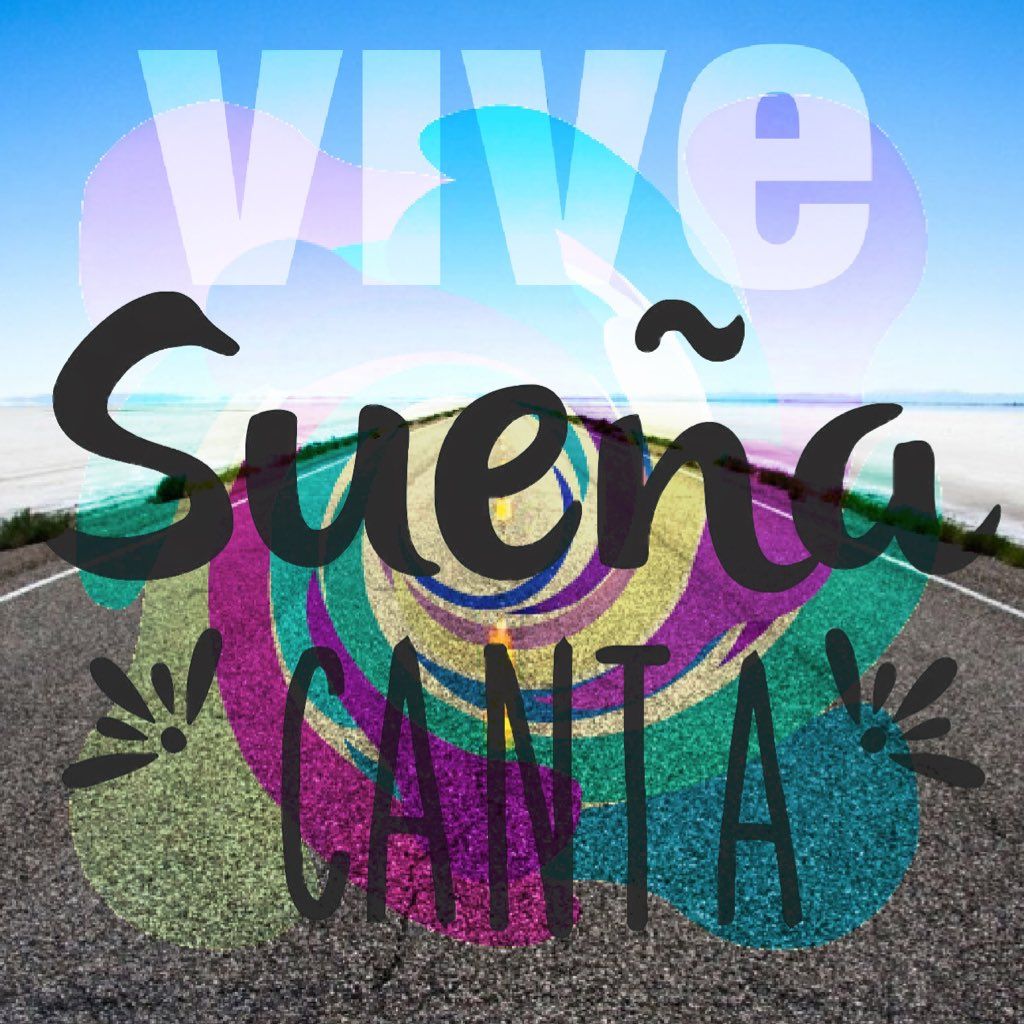 Vive, sueña, canta