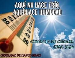 Aquí no hace frio, aquí hace humedad